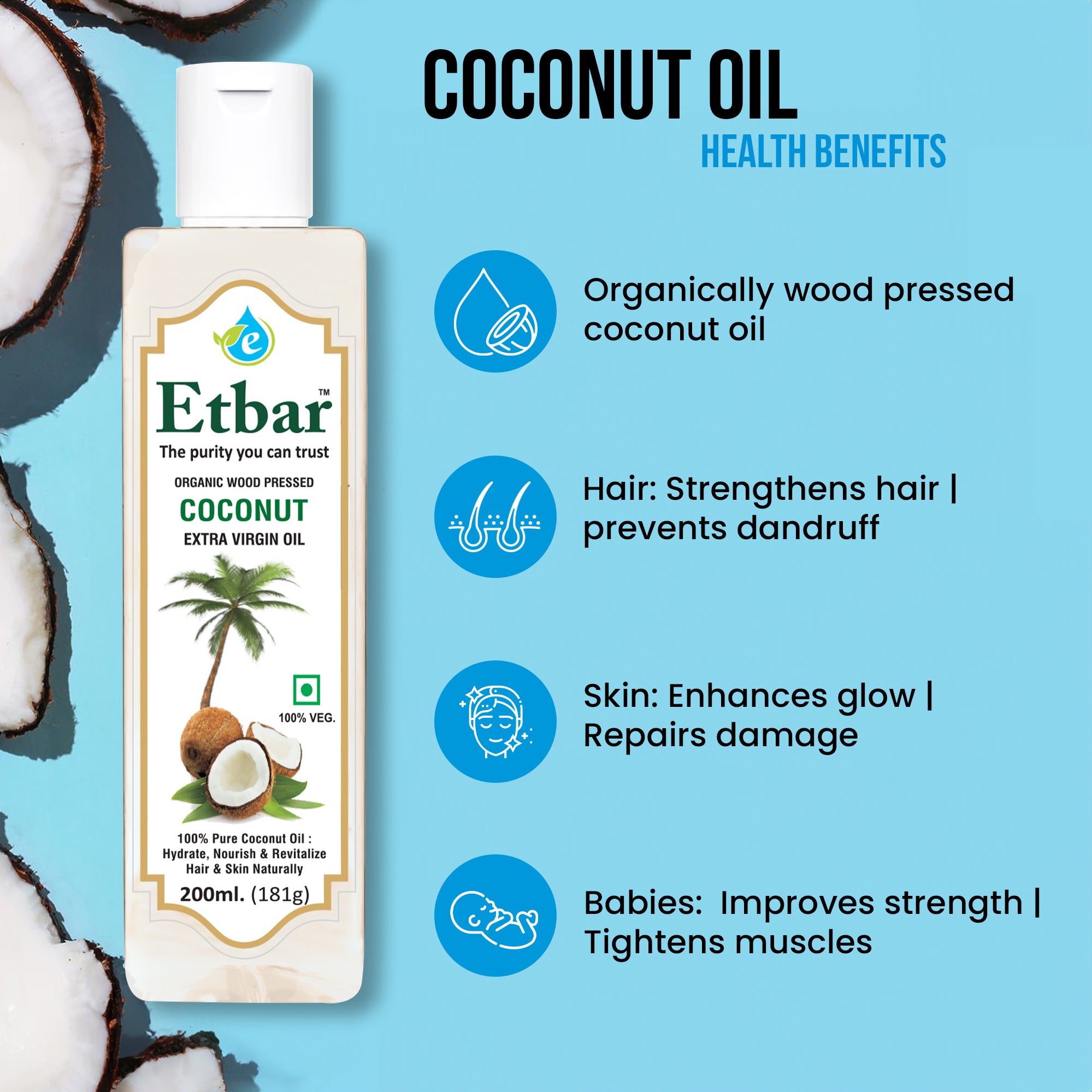 Coconut Extra Virgin Oil: For Skin & Hair